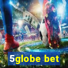 5globe bet